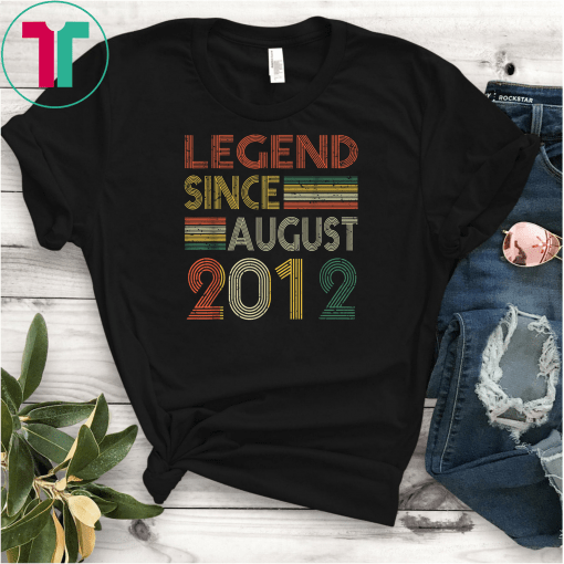 Legend Since August 2012 Shirt 7th Birthday Gift Shirts