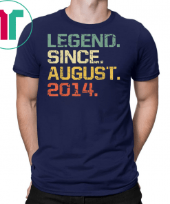 Legend Since August 2014 T-Shirt- 5 Years Old Shirt Gift
