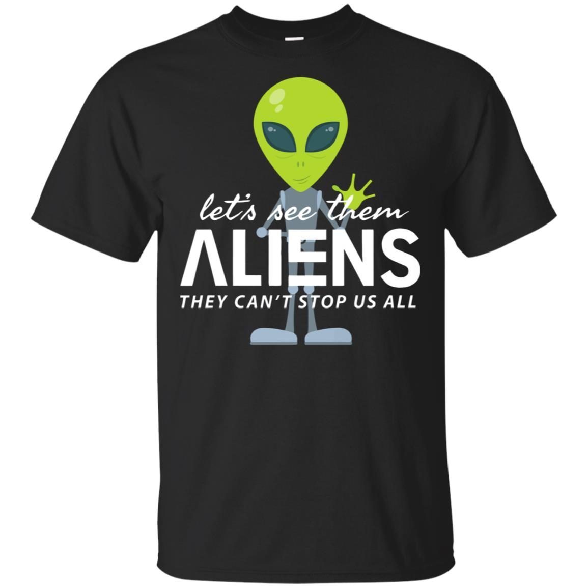 Let’s See Them Aliens Storm Area 51 T-Shirt - Shirts owl