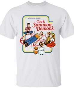 Lets summon demons shirts