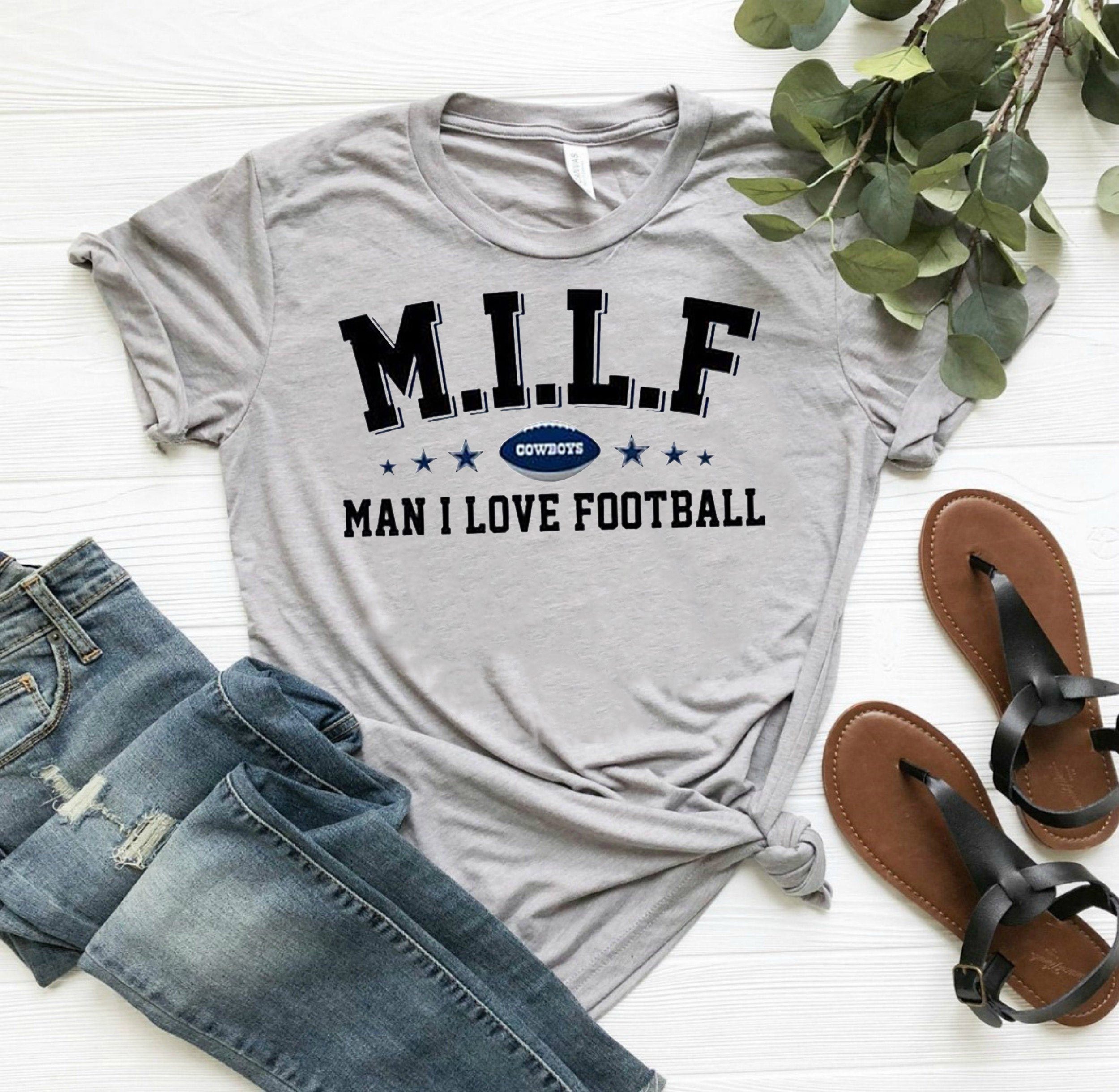 MILF man I love flag football NFL dallas cowboys shirts MILF man I love flag football NFL dallas cowboys shirts