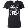 Member Of The Crazy Cousin Crew Ladies Women T-Shirt