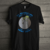 My Stomach was making the rumblies T-shirt