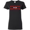 Netflex And Chill Nah Starz And Fuck Ladies Women T-Shirt