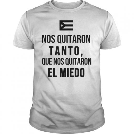 Nos Quitaron Tanto Ricky Renuncia Bandera Negra Puerto Rico Tee Shirt