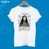 Okey Stand Back I’m About To Lose My Shit Boom T-shirt