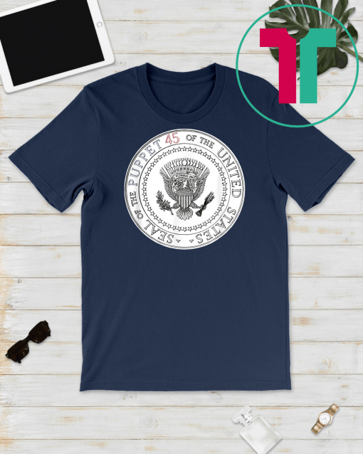 Puppet 45 Fake Presidential Seal Shirt and Gifts T-Shirt One Term Donnie Merchandise Funny Gift T-Shirt