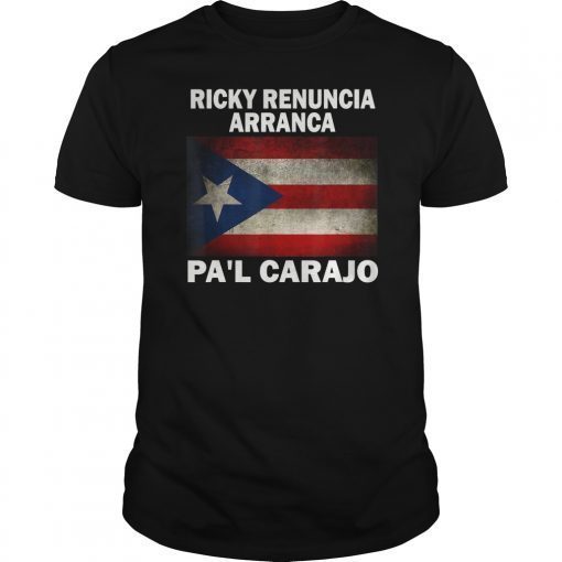 RICKY RENUNCIA ARRANCA PA'L CARAJO T-Shirts