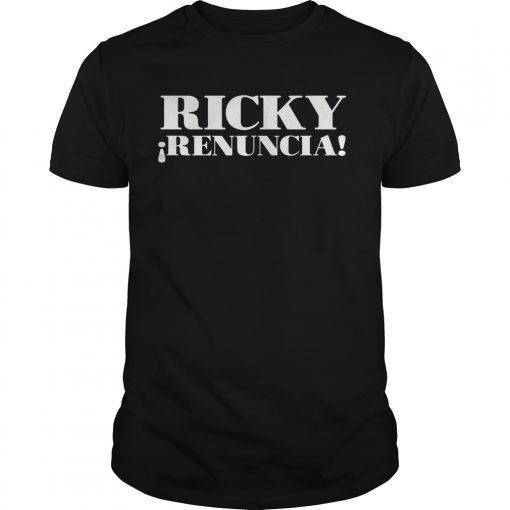 Ricky Renuncia Puerto Rico Politics Shirt by ASJ T-Shirt