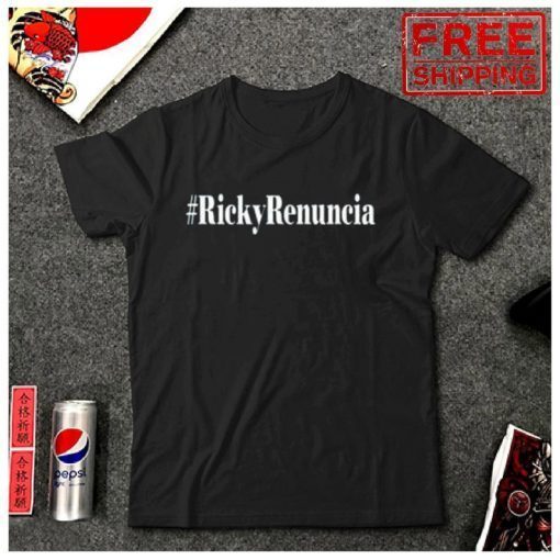 Rickyrenuncia Hashtag, Ricky Renuncia Puerto Rico Politics T-Shirt, free shipping, unisex, vintage t shirt, black t shirt, gift for him