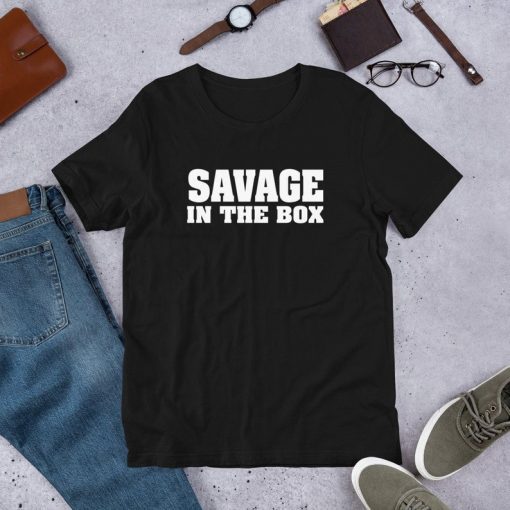 Savage In the Box t shirt Short Sleeve Unisex T-Shirt