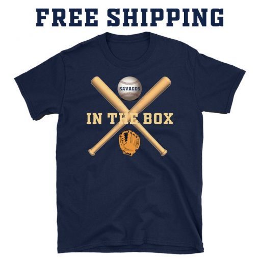 Savages In The Box Shirt, Yankees Savages T-Shirt, Baseball Fans T-Shirt