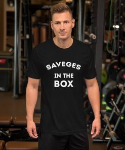 Savages In The Box T shirt,Aaron Boone T shirt,Yankees Savage T shirt,Yankees Savages T shirt,Savages In The Box T shirt Yankees Unisex