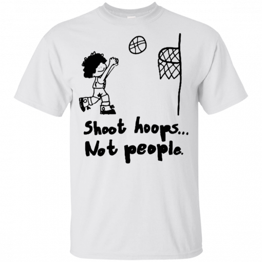 Shoot Hoops Not People Youth Kids T-Shirt