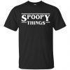 Spoopy Things Stranger T-Shirt