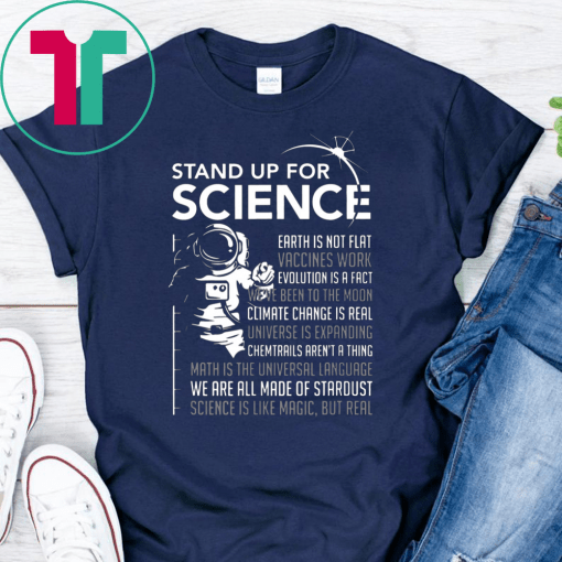 Stand Up For Science Magic but Real Earth Moon Shirt