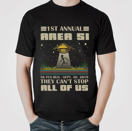 Storm Area 51 5k Fun Run They Can't Stop Us All September 20 2019 Vintage Unisex T-Shirt Gifts Alien UFO Nevada USA