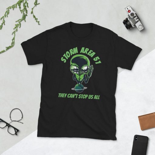 Storm Area 51 Event 2019 T-shirt They can't stop us all gag gift Short-Sleeve Unisex