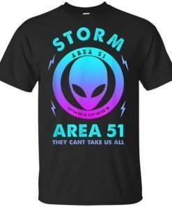 Storm Area 51 Funny Alien T Shirt Men Women