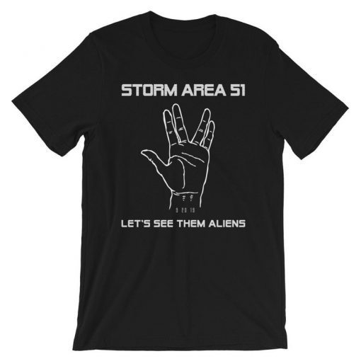 Storm Area 51 Let's See Them Aliens Vulcan Salute