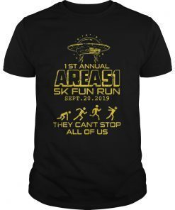 Storm Area 51 Shirt They Can't Stop All of Us T-Shirt