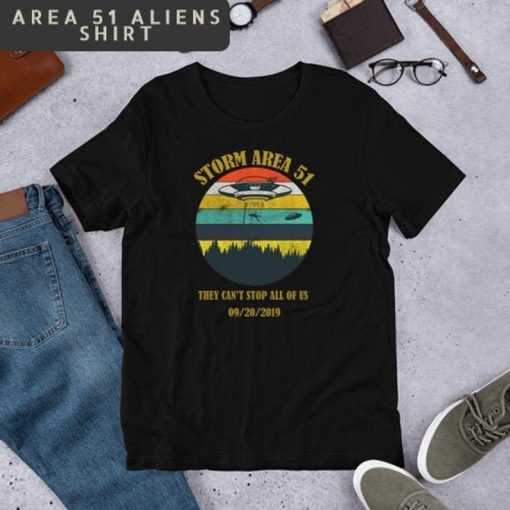 Storm Area 51 They Can't Stop All Of Us Probably T Shirt Short-Sleeve Unisex T-Shirt
