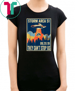 Storm Area 51 Unisex T-Shirt Alien UFO They Can't Stop Us