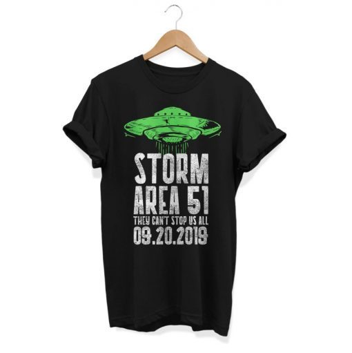 Storm Area 51 shirt, They can't stop us, September 20 2019, Funny Alien T-shirt, I want to believe, lets see them aliens, Ufo Hunter Shirt