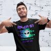 Storm area 51 they can't stop us all alien shirt Funny Area 51 Raid T-Shirt for Men and Women