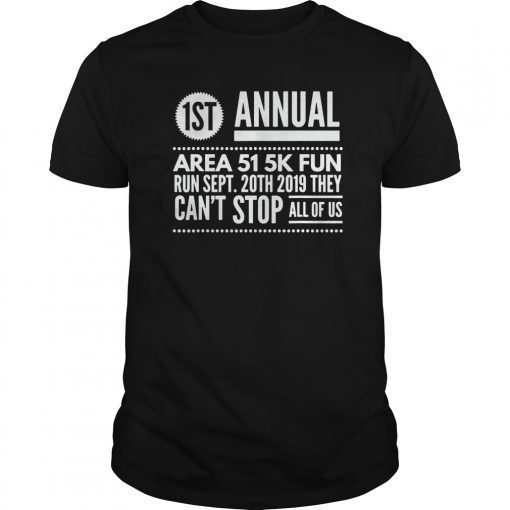 Strom Area 5K Fun Run 1St Annual They Can't Stop All Us Cute Tee Shirt