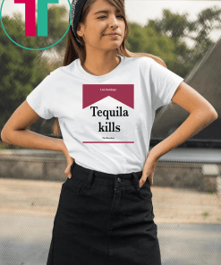 Tequila Kills Shirt