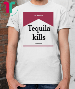 Tequila Kills Shirt