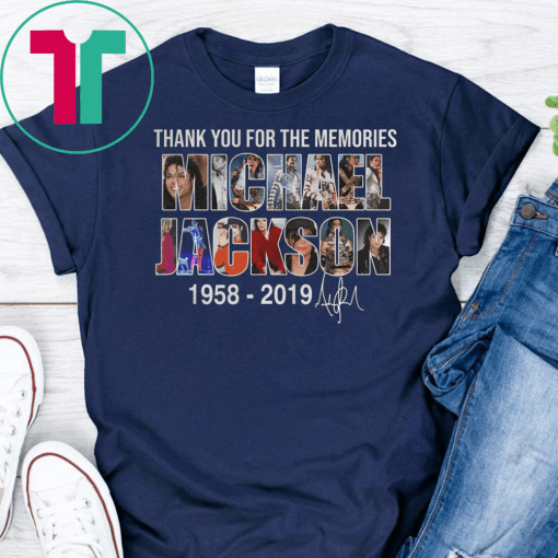 Thank you for the memories Michael Jackson 1985 2019 Shirt