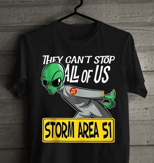 They Can't Stop All of Us Storm Area 51 T-Shirt, First Annual Area 51 Fun Run, September 20 2019.