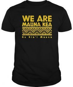 Tribal We Are Mauna Kea Ku Kia'i Mauna T-Shirt
