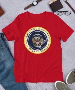 Trump T-Shirt fake presidential seal image - fake presidential seal Unisex Gift T-Shirt