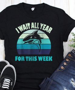 Vintage shark I wait all year for this week shirt