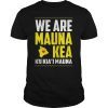 WE ARE Mauna Kea T-Shirt T-Shirt