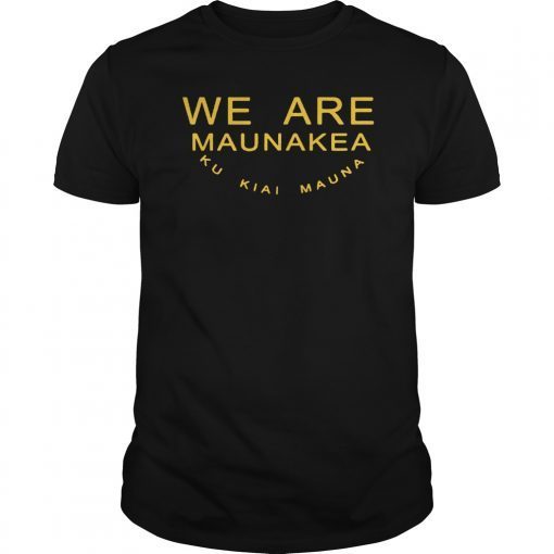 WE ARE Mauna Kea i T-Shirt