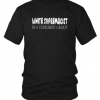 WHITE SUPREMECIST IS A TERRORIST GROUP SHIRT