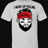 Woke Up Feeling Dangerous Baker Mayfield Shirt