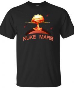 Nuke Mars Unisex T-Shirts