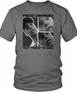 Donal Trump Fredo Unhinged Shirt