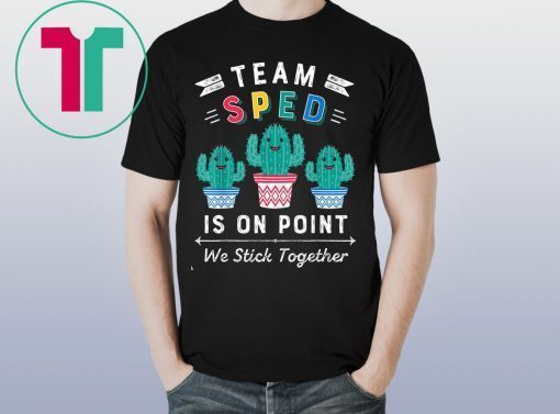 Team sped is on point we stick together Shirt