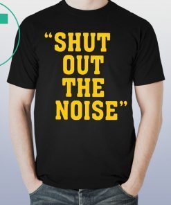 Shut Out The Noise Unisex T-Shirt