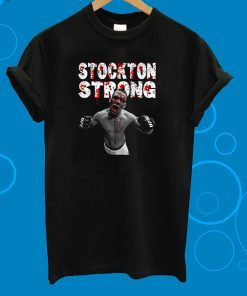 Stockton Strong Nate Diaz MMa Unisex T-Shirt