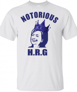 Hillary Notorious HRG Mens Womens T-Shirt