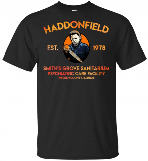 Michael Myers Haddonfield est 1978 Smith’s Grove Sanitarium T-Shirt