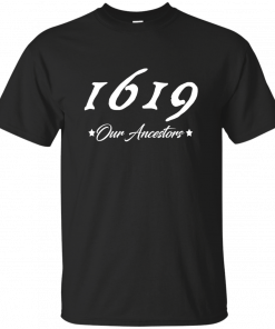 1619 Our Ancestors Unisex T-Shirt