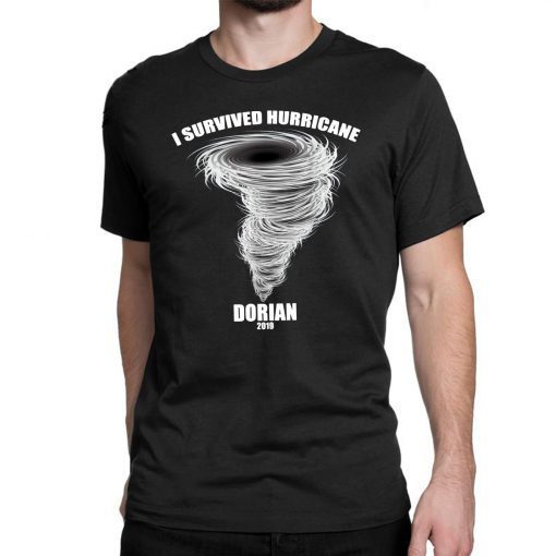 I Survived detroy Hurricane Dorian Tee Shirt